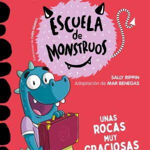 Aprender a leer en la Escuela de Monstruos 16 - Unas Rocas Muy Graciosas | Sally Rippin