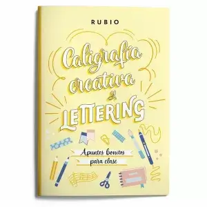 Caligrafía creativa y lettering. Apuntes bonitos para clase | Nácher Rodríguez, Beatriz