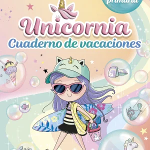 Cuaderno de verano de Unicornia | Ana Punset