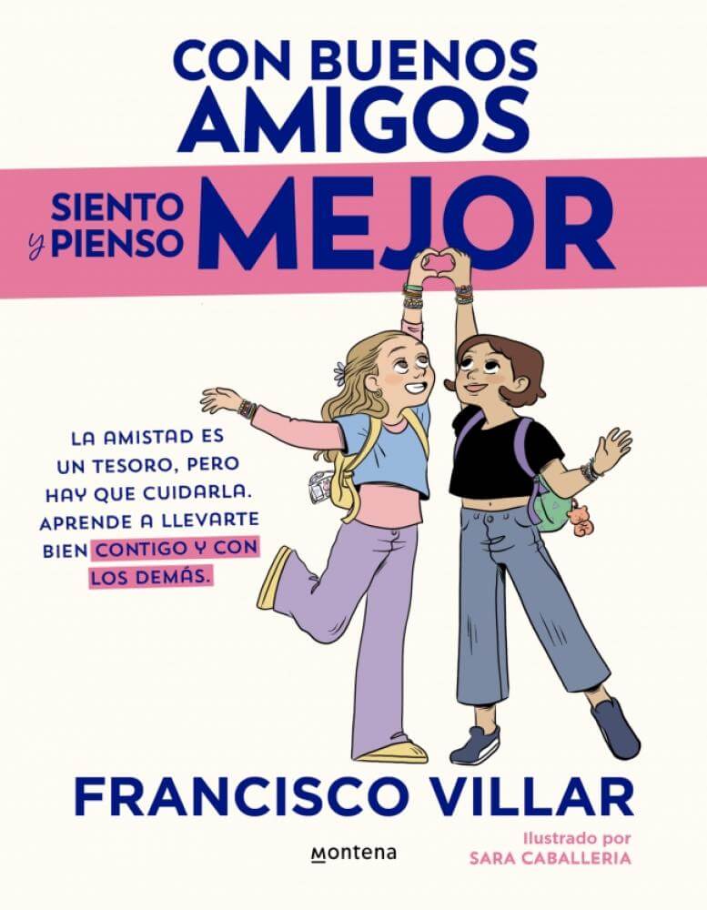 Con buenos amigos siento y pienso mejor | Francisco Villar Cabeza