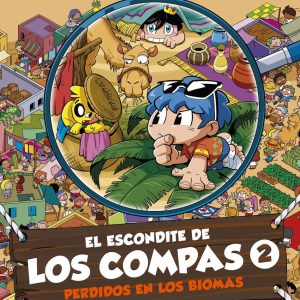 El escondite de Los Compas 2. Perdidos en los biomas | Mikecrack, El Trollino y Timba Vk