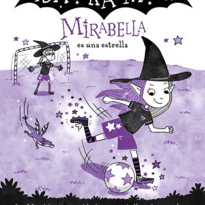 Mirabella 8 - Mirabella es una estrella | Harriet Muncaster