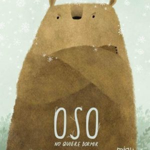 OSO NO QUIERE DORMIR / BULA, OKSANA