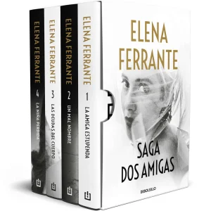 Saga Dos amigas (La amiga estupenda # Un mal nombre # Las deudas del cuerpo # La niña perdida) | Ferrante, Elena